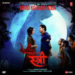 Stree (2018) Mp3 Songs